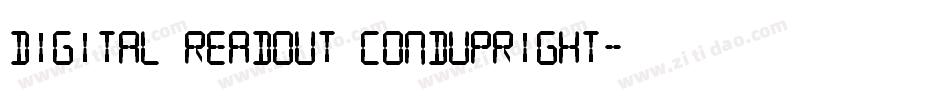 Digital Readout CondUpright字体转换